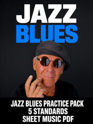 Jazz Blues Practice Pack: 5 Standards (Sheet Music PDF)