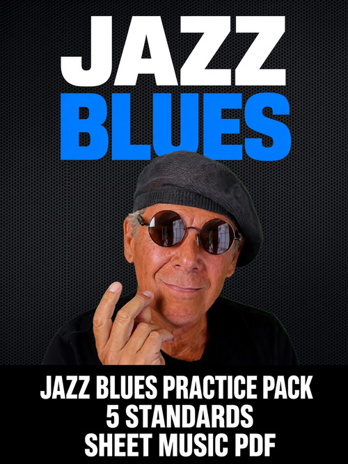 Jazz Blues Practice Pack: 5 Standards (Sheet Music PDF)